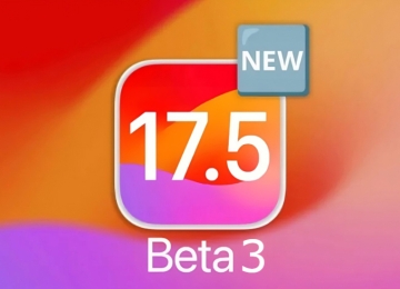 Apple chính thức phát hành iOS 17.5 Beta 3