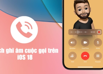 Cách ghi âm cuộc gọi trên iPhone với iOS 18