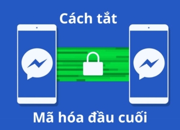 Cách tắt mã hóa đầu cuối trên tin nhắn Messenger